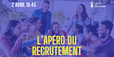 Hauptbild für L Apéro du Recrutement - LEDR (avril)