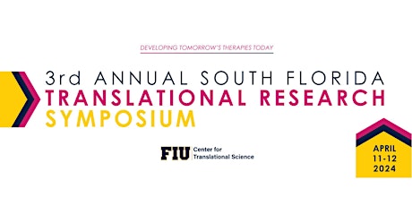 3rd Annual South Florida Translational Research Symposium