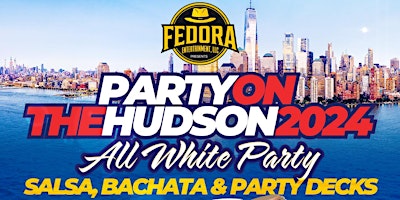 Primaire afbeelding van Party On The Hudson ALL WHITE THEME PARTY with 3 Decks of Music