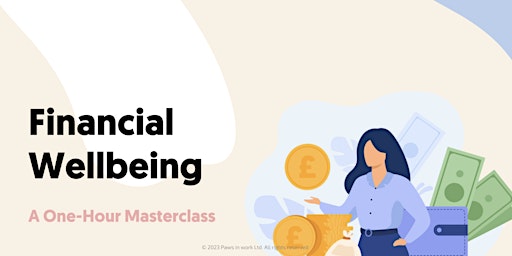 Hauptbild für Financial Wellbeing Masterclass