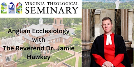 The Heart and Heat of Pentecost: Renewing Anglican Ecclesiology primary image