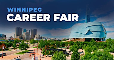 Immagine principale di Winnipeg Career Fair and Training Expo Canada - April 3, 2024 