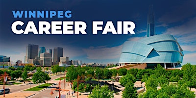 Hauptbild für Winnipeg Career Fair and Training Expo Canada - June 12, 2024