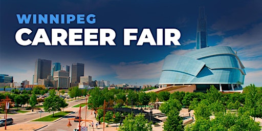 Primaire afbeelding van Winnipeg Career Fair and Training Expo Canada - June 12, 2024