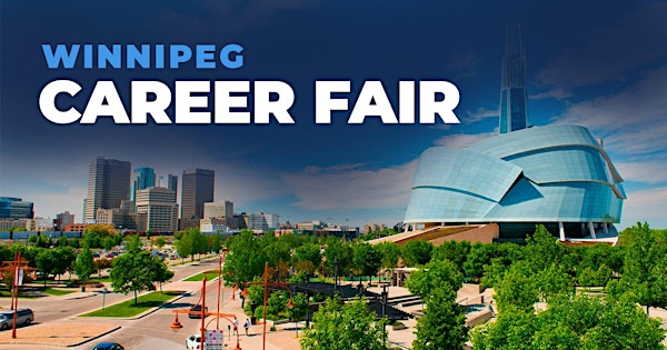 Winnipeg Career Fair and Training Expo Canada - October 24, 2024