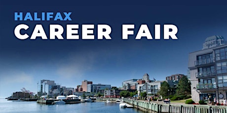 Primaire afbeelding van Halifax Career Fair and Training Expo Canada - March 27, 2024