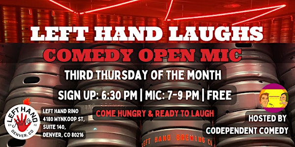 Left Hand Laughs Comedy Open Mic