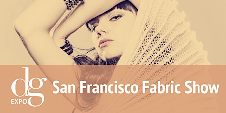 SAN FRANCISCO FABRIC SHOW / DG EXPO / NOV. 2019 primary image