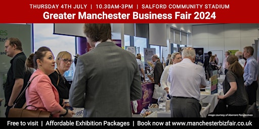 Primaire afbeelding van Greater Manchester Business Fair 2024