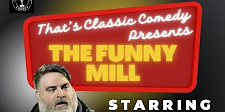 The Funny Mill starring Neil Rubenstein primary image