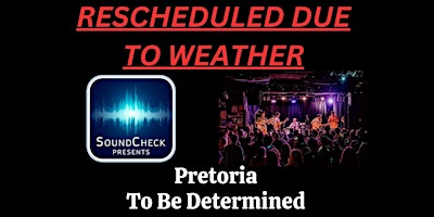 Primaire afbeelding van Sound Check Presents: Pretoria