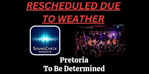 Image principale de Sound Check Presents: Pretoria