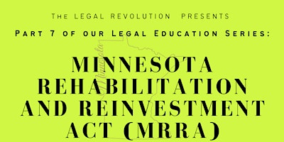 Community Education Series: Rehabilitation and Reinvestment Act (MRRA) primary image