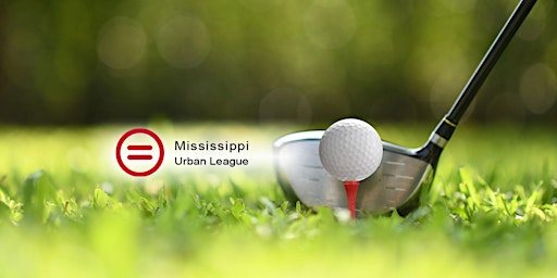 Imagen principal de Mississippi Urban League's Inaugural Golfing For Good Tournament