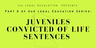 Community Education Series: Juveniles Convicted of Life Sentences  primärbild