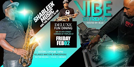 Imagen principal de VIBE 1st  FRIDAYS WITH SHABLEEK  MUSIC & THE MIGHTY DJ DR FEBRUARY EDITION