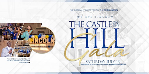The Third Annual We Are Lincoln: Castle on The Hill Gala primary image