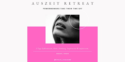 Imagem principal do evento POWER WOMAN TAKE THEIR TIME OFF - Auszeit Retreat