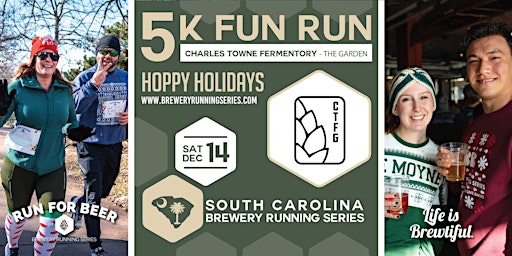Imagen principal de Hoppy Holidays 5k + Charles Towne Fermentory Garden | 2024 SC Brewery Run