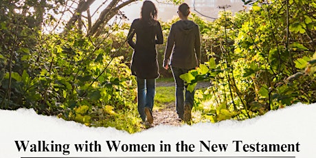 Walking with Women in the New Testament: Mary Magdalene