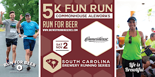 Primaire afbeelding van 5k Beer Run + Commonhouse Aleworks | 2024 SC Brewery Running Series