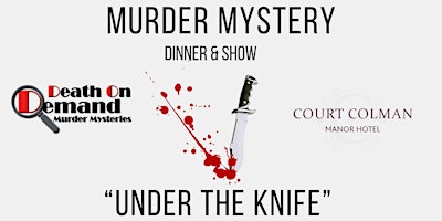 Primaire afbeelding van Murder Mystery Dinner & Show - April