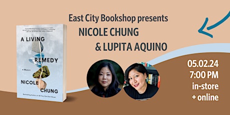 Hybrid Event: Nicole Chung, A Living Remedy, with Lupita Aquino