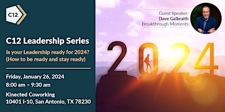 Image principale de C12 Central Texas January Leadership Series