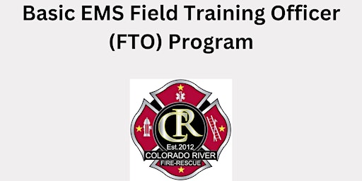 Primaire afbeelding van Basic EMS Field Training Officer (FTO) Course