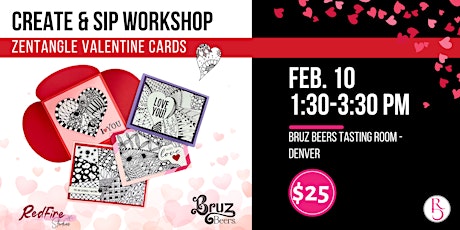 Zentangle Valentine Cards - Create & Sip Workshop at Bruz primary image