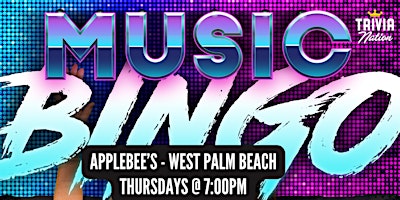 Primaire afbeelding van Music Bingo at Applebee's - West Palm Beach - $100 in prizes!!