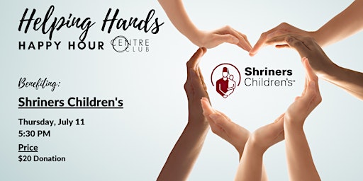 Imagen principal de Helping Hands Happy Hour for Shriners Children's