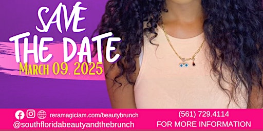 Immagine principale di SOUTH FLORIDA'S BEAUTY & THE BRUNCH 'Naturally Yours' 2025 