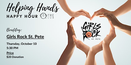 Primaire afbeelding van Helping Hands Happy Hour for Girls Rock St. Pete