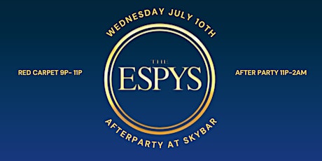 Red Carpet ESPY Awards Afterparty @ Academy (Top celebs, Media, Athletes)