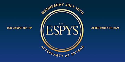 Image principale de Red Carpet ESPY Awards Afterparty @ Academy (Top celebs, Media, Athletes)