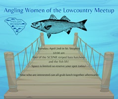 Hauptbild für AWOTL Meetup-Tour the SCDNR Striped Bass Hatchery and Fish Lift