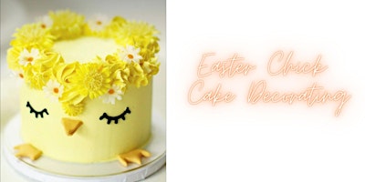 Image principale de Easter Chick Cake Decorating