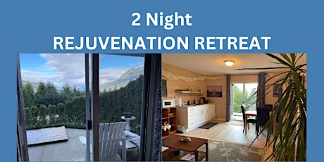 2 night REJUVENATION RETREAT May 31, 2024