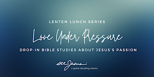 Imagen principal de Lenten Lunch Series: Thursdays, February 15-March 28, 2024