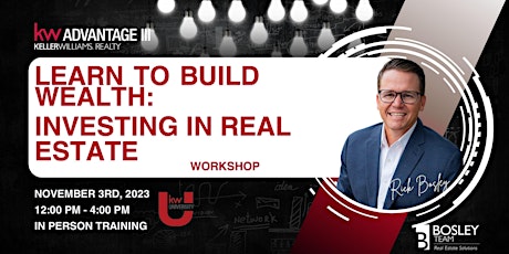 Learn to Build Wealth INVESTING IN REAL ESTATE workshop