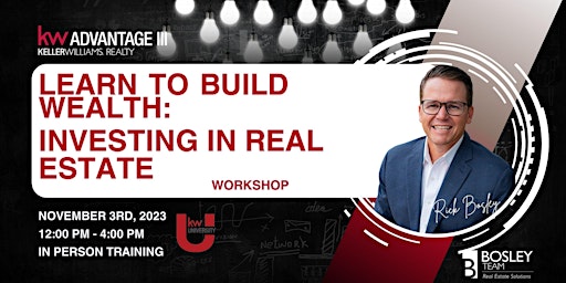 Learn to Build Wealth INVESTING IN REAL ESTATE workshop primary image