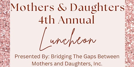 Mothers & Daughters Luncheon