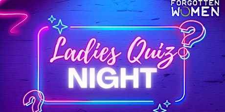 Ladies Quiz Night primary image