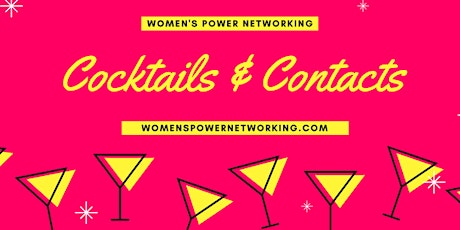 You're invited to Women's Power Networking's Cocktails & Contacts primary image