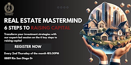Primaire afbeelding van Real Estate Workshop: Master the 6 Steps to Raising Capital