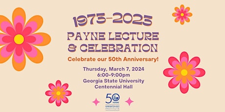 Payne Lecture & Celebration - 50 Years! primary image