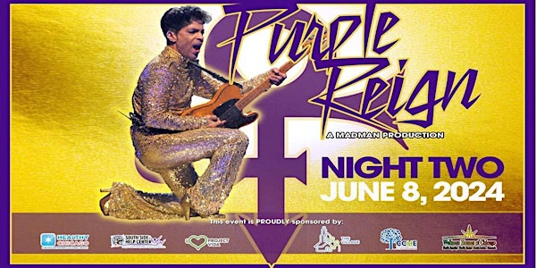 PURPLE REIGN: A Weekend Celebration for His Royal Badness-Night 2