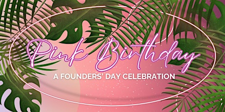 Imagen principal de Pink Birthday | J15 Sunset Party + Founders' Day Celebration