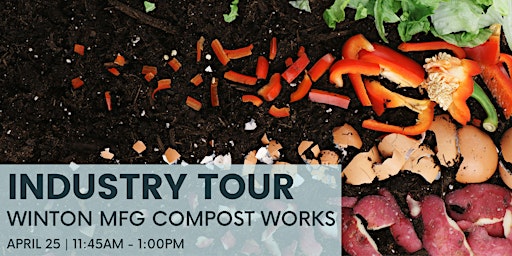 Industry Tour - Winton MFG Compost Works primary image